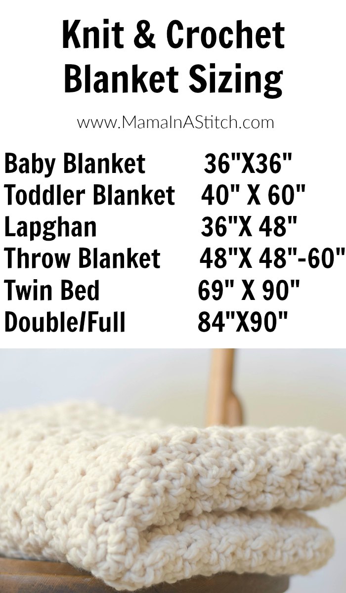 Knit & Crochet Blanket Sizing Guide – Mama In A Stitch