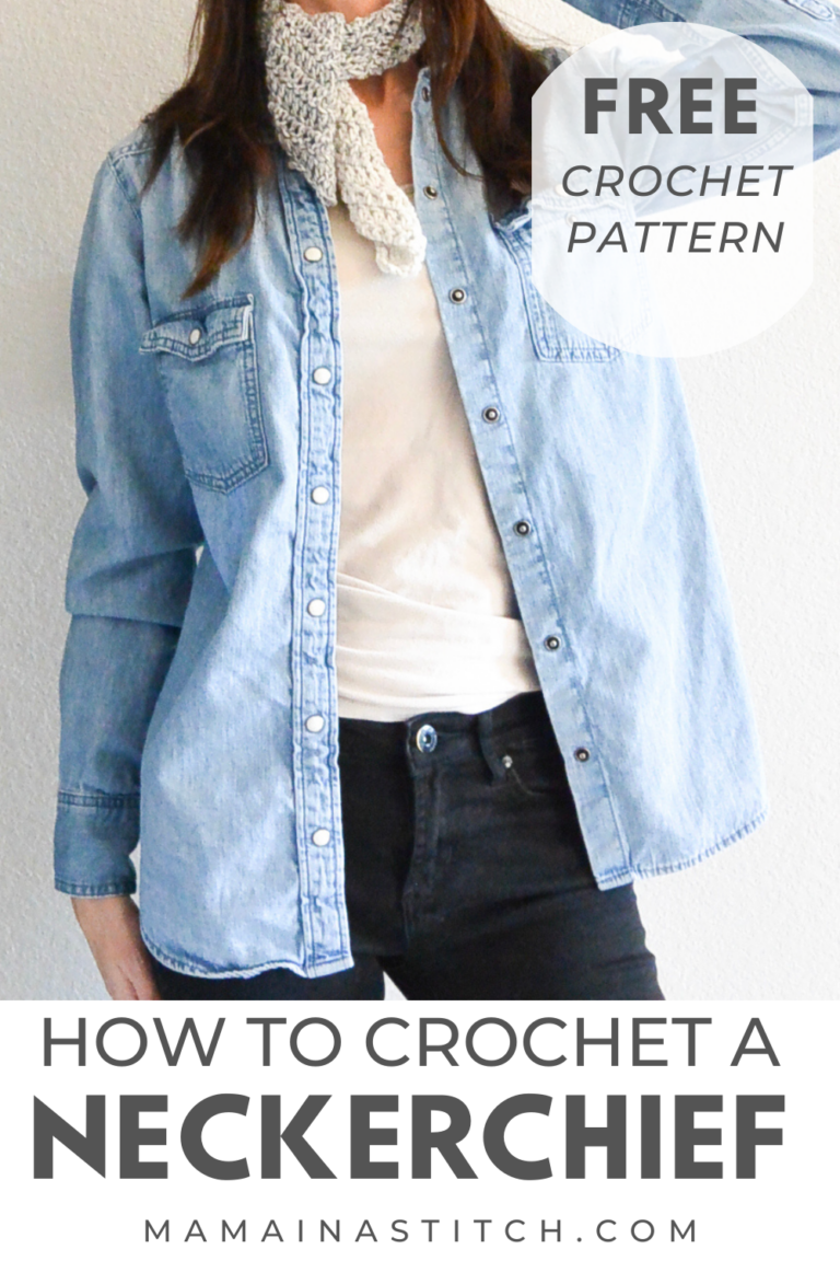 How To Crochet A Neckerchief – Mama In A Stitch