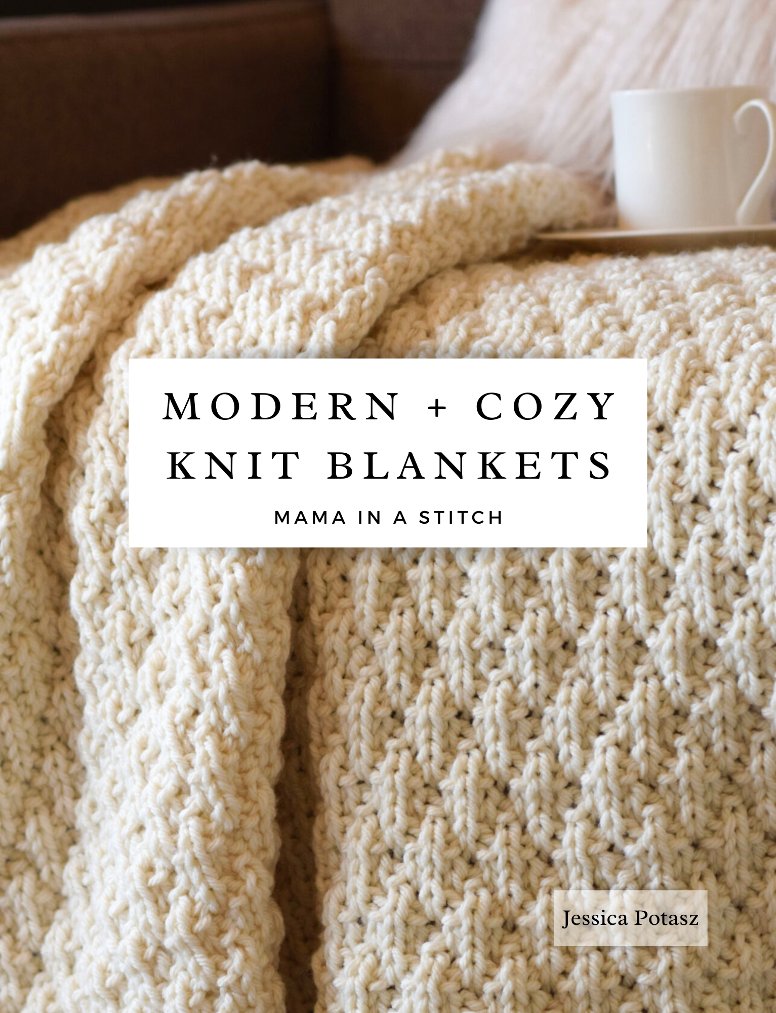 Modern Cozy Knit Blanket Patterns